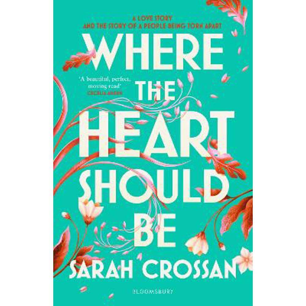 Where the Heart Should Be: The Times Children's Book of the Week (Paperback) - Sarah Crossan